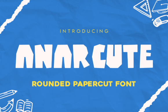 Anarcute: A Rounded Papercut Display Font for Editorial Warmth