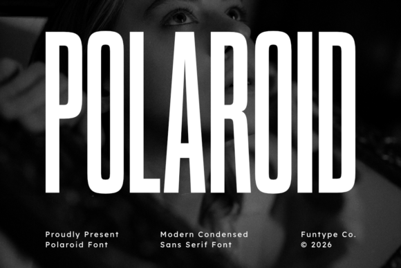 Polaroid: A Modern Condensed Sans Serif for Bold Branding