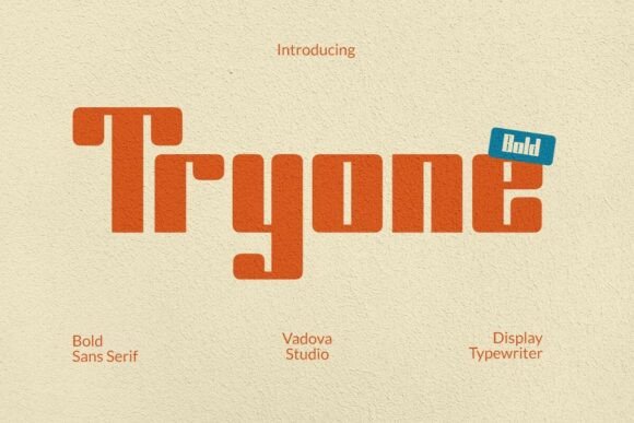 Tryone: A Bold Sans Serif Display Typeface for Digital Brands